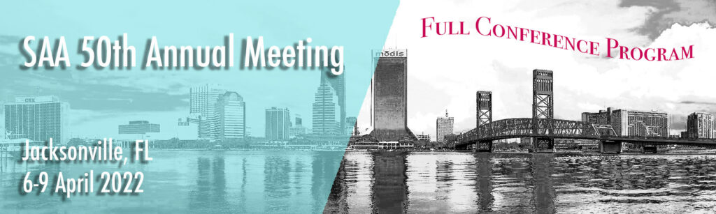 Panorama View of Jacksonville and the texts "SAA 50th Annual Meeting, Jacksonville, FL, 6-9 April 2022" and "Full Conference Program"