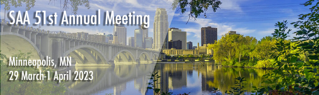 view of Minneapolis with text "51st SAA Annual Meeting, Minneapolis, MN, 29 March-1 April 2023